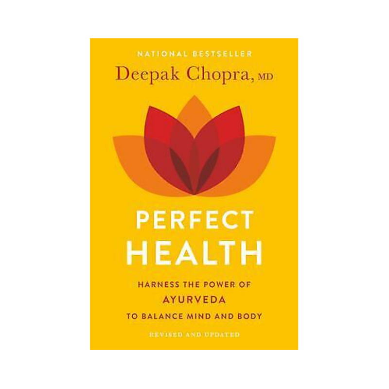 Perfect Health: The Complete Mind Body Guide